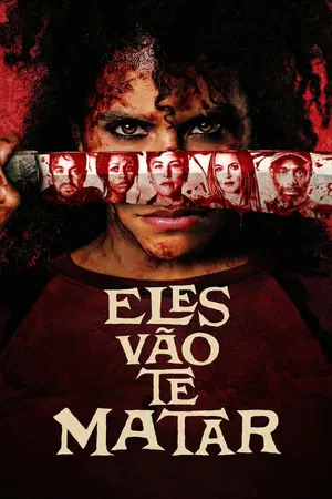 Eles Vão Te Matar Torrent (2026) Dual Áudio